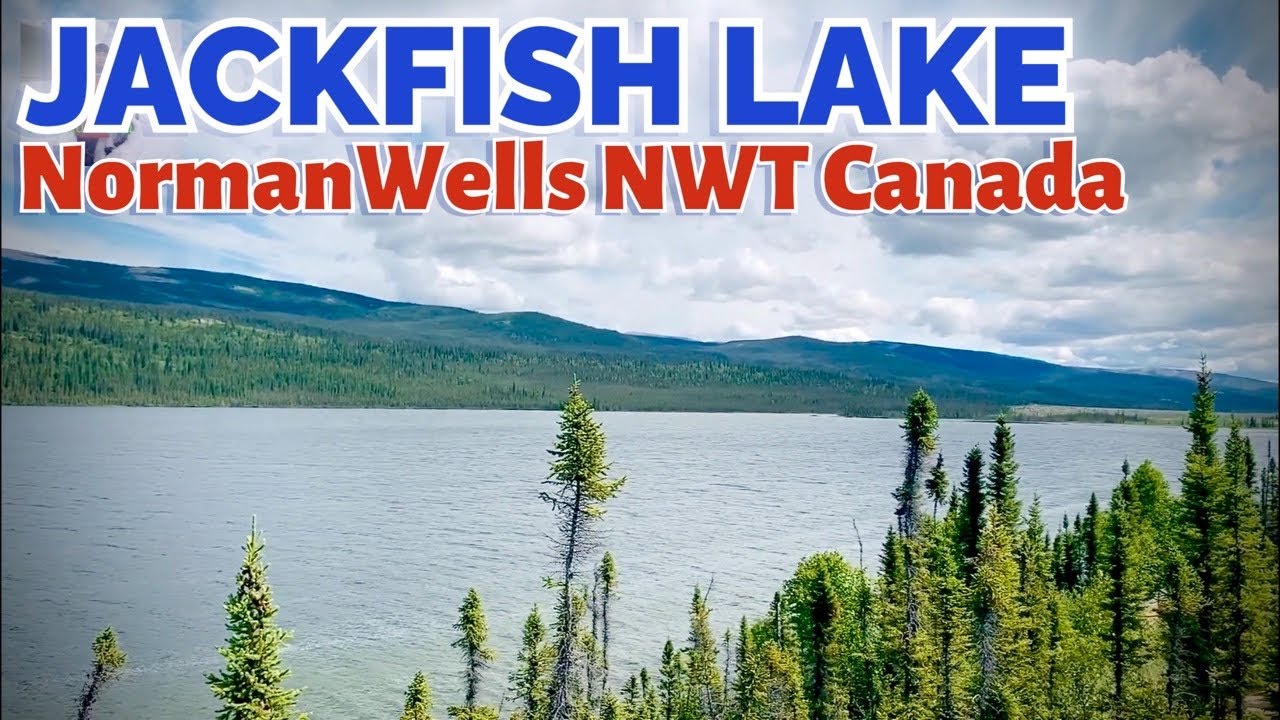 VLOG 65 jackfish lake in normanwells