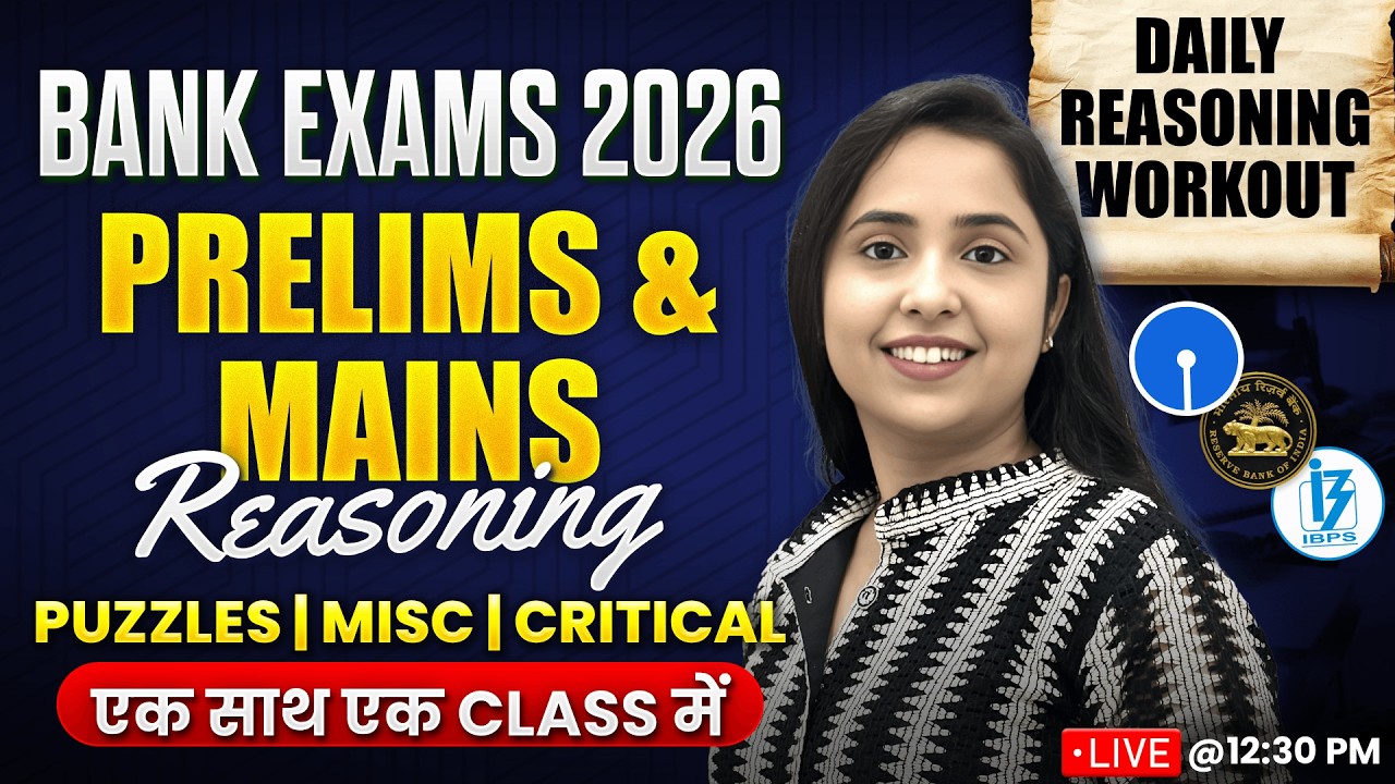 Bank Exams 2026 | Prelims,Mains Reasoning One Class |Puzzles,Misc, Critical |Daily Reasoning Workout