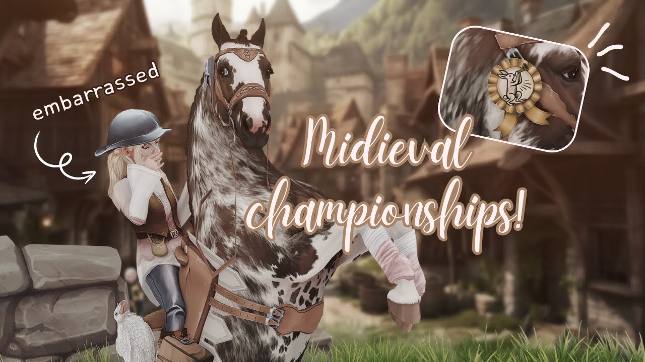 Medieval* championships! (Very embarrasing)