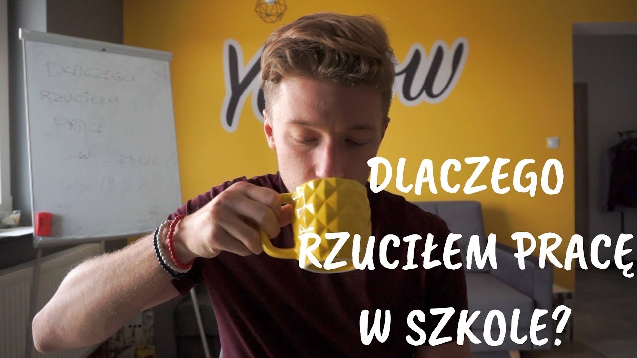 Dlaczego rzuciłem pracę w szkole?