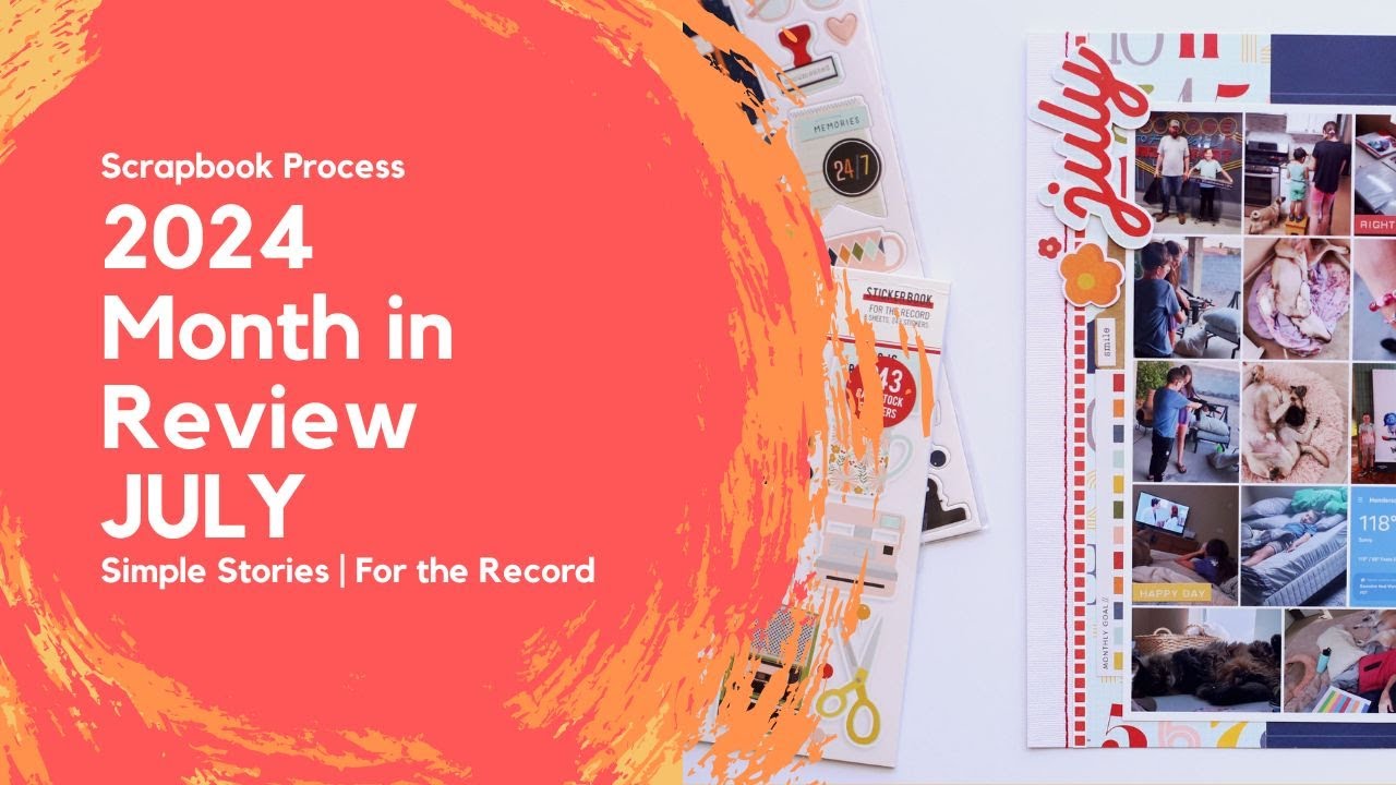 Month In Review with Simple Stories For the Record | Scrapbooking The Everyday | Scrapbook Process