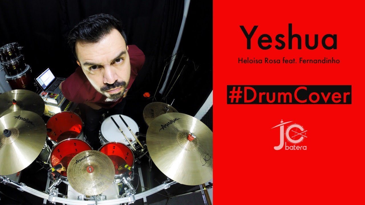 Yeshua - Heloisa Rosa feat. Fernandinho - JC Batera (DRUM COVER)