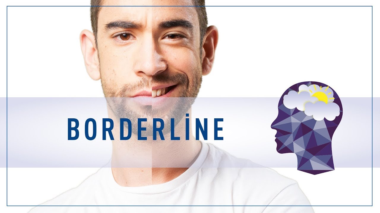Borderline Kişilik Bozukluğu
