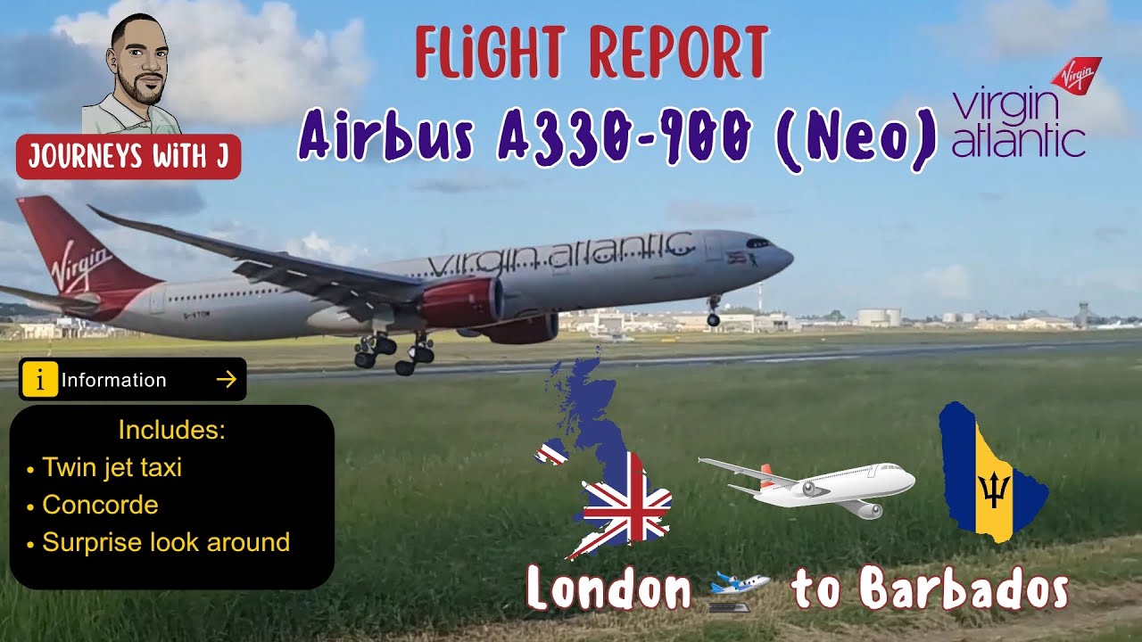 🛫 ОТЧЕТ О ПОЛЕТЕ: Virgin Atlantic A330-900 (NEO) Лондон Хитроу 🇬🇧 ➡️ Барбадос 🇧🇧