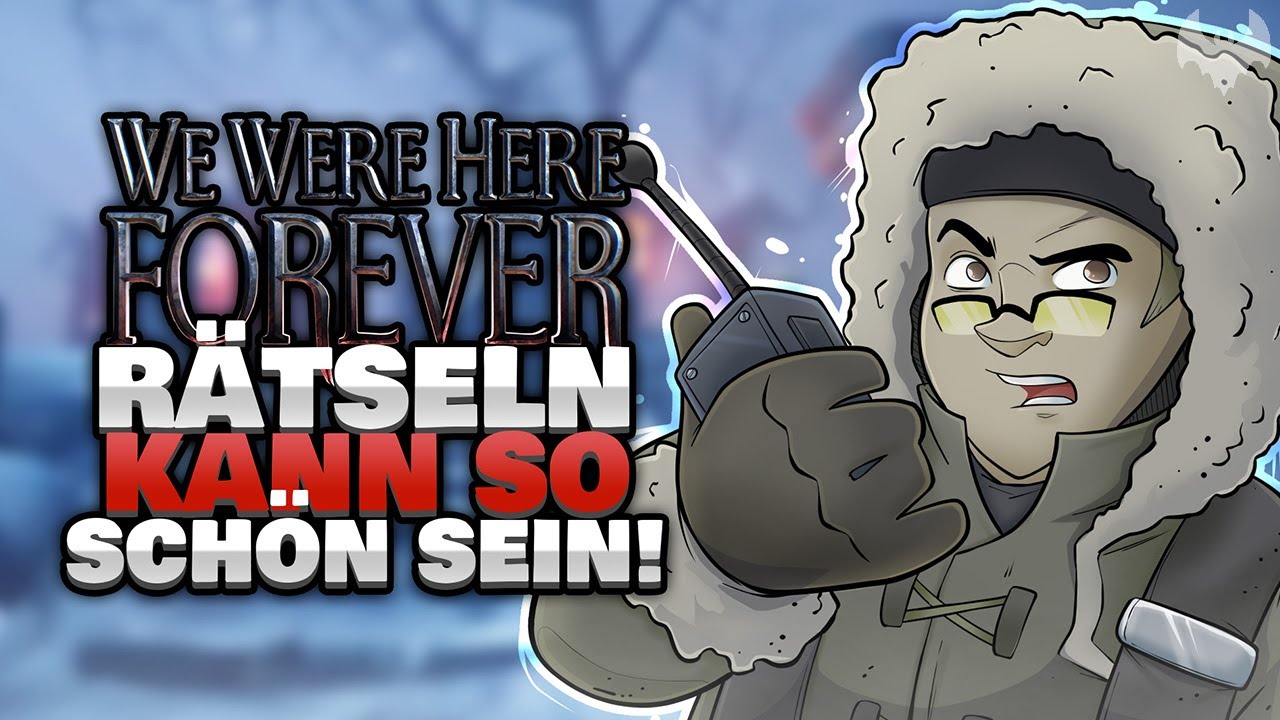 DER BESTE TEIL DER SERIE! 🧩 - ♠ We Were Here Forever #001 ♠