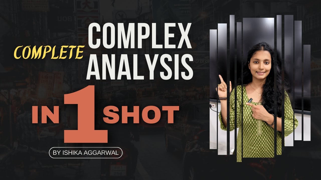 Complex Analysis One Shot | For CSIR NET, GATE, CUET PG, PUCET, CUCET |