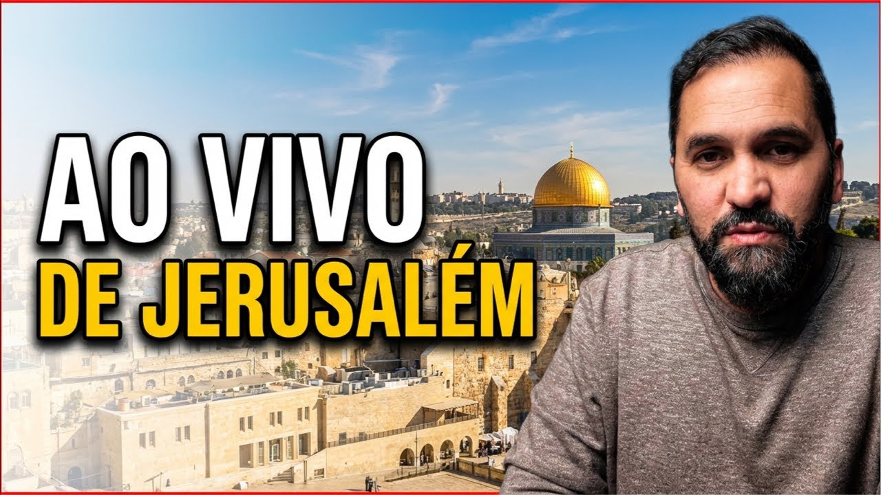AO VIVO DE JERUSALÉM