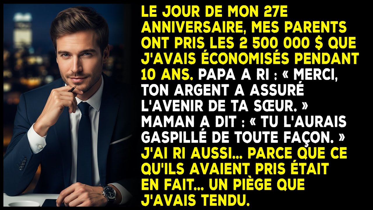 Le jour de mes 27 ans, mes parents ont volé mes 2,5 millions — mais c’était mon piège.