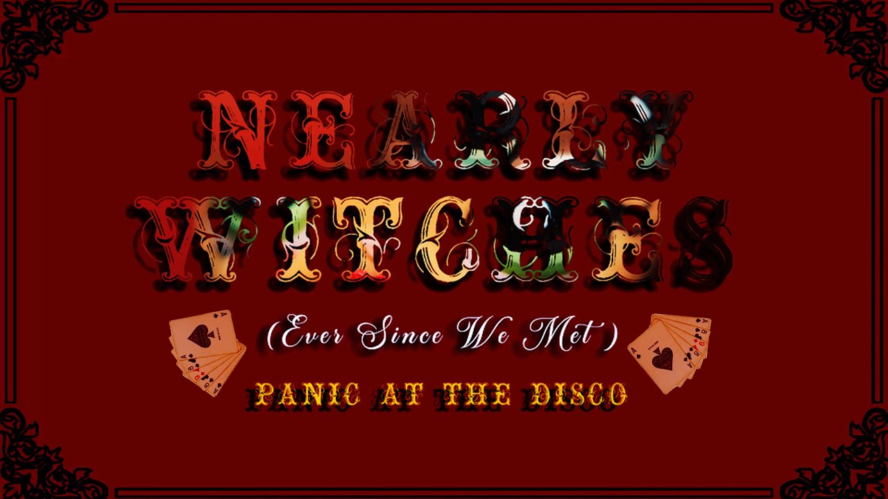 Lps MV: Nearly Witches (Ever Since We Met...)