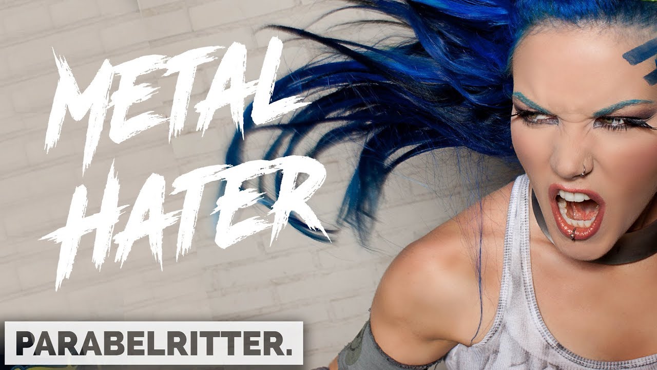 10 Arten von METAL- HATERN