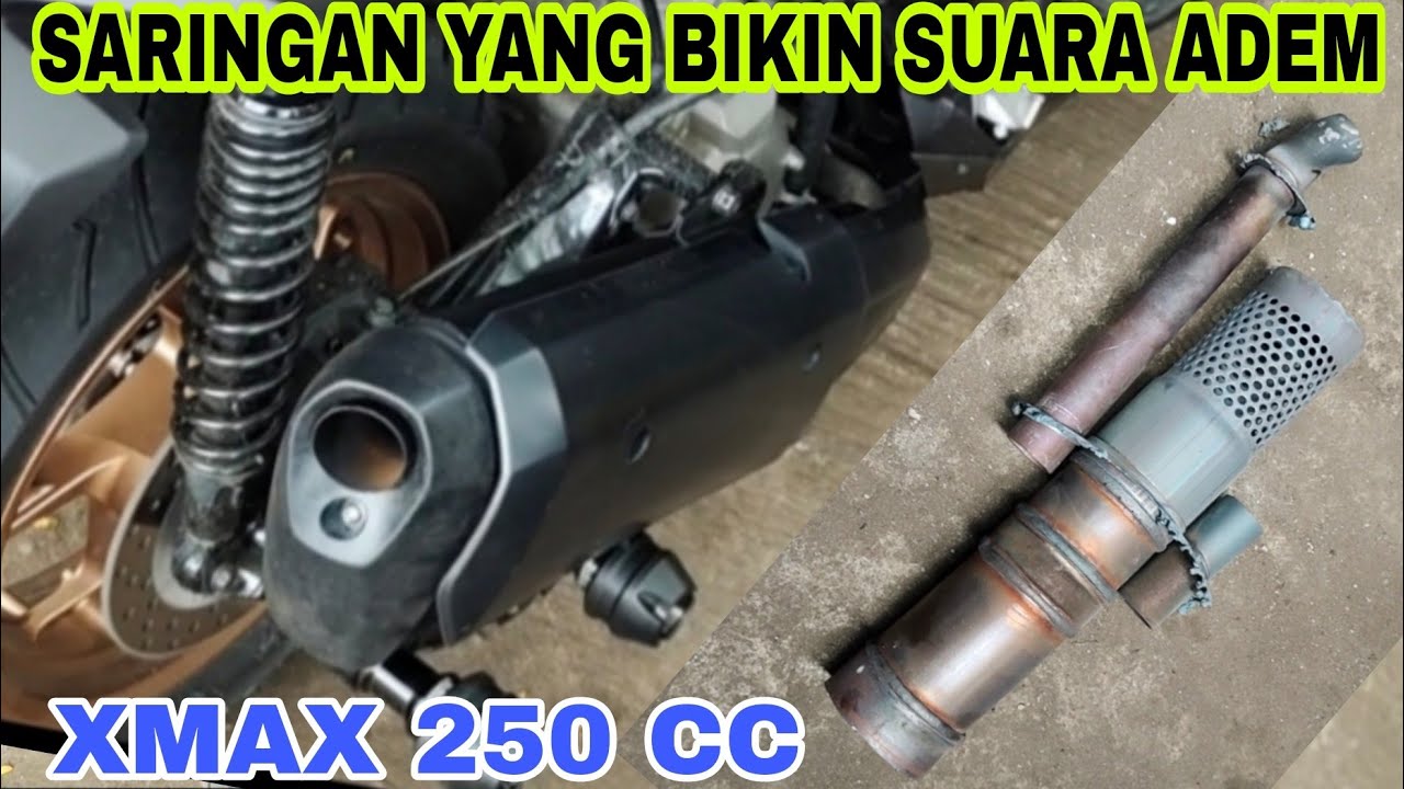 SUNGGUH MENGESANKAN CARA MEMBUAT SARINGAN KNALPOT YAMAHA X-MAX 250 SUARA LEMBUT ADEM NGEBAS