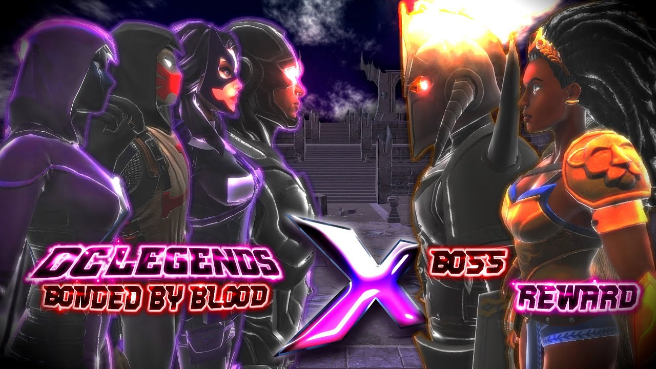 DC Legends - Bonded By Blood - Nubia Challenge (2nd) ⭐⭐⭐