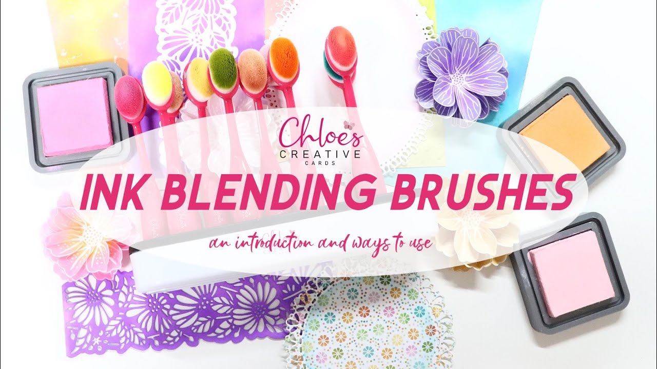 Chloes Creative Cards all about our Blending Brushes and Inky Technqiues using them!