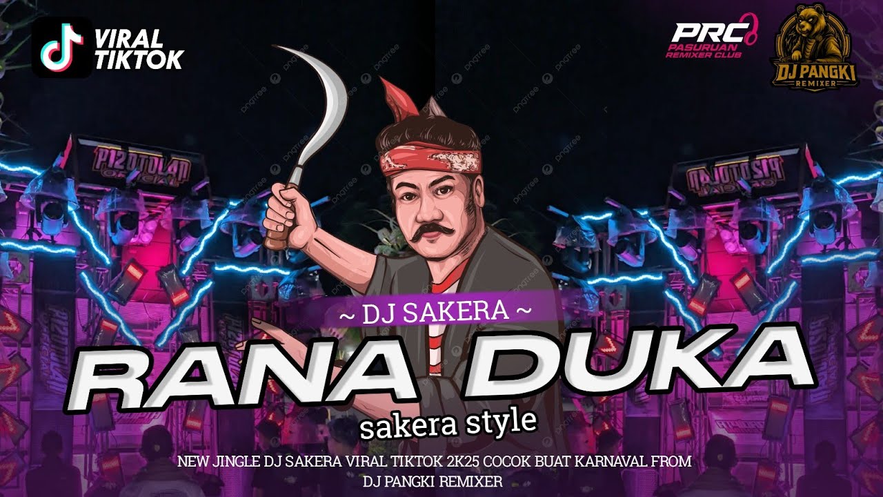 DJ SAKERA RANA DUKA VIRAL TIKTOK FROM DJ PANGKI REMIXER