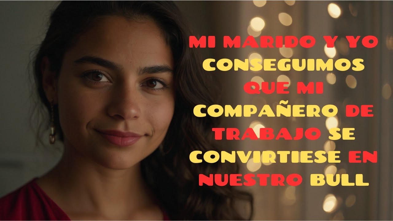 MI MARIDO Y YO CONSEGUIMOS QUE MI COMPAÑERO DE TRABAJO SE CONVIRTIESE EN NUESTRO BULL