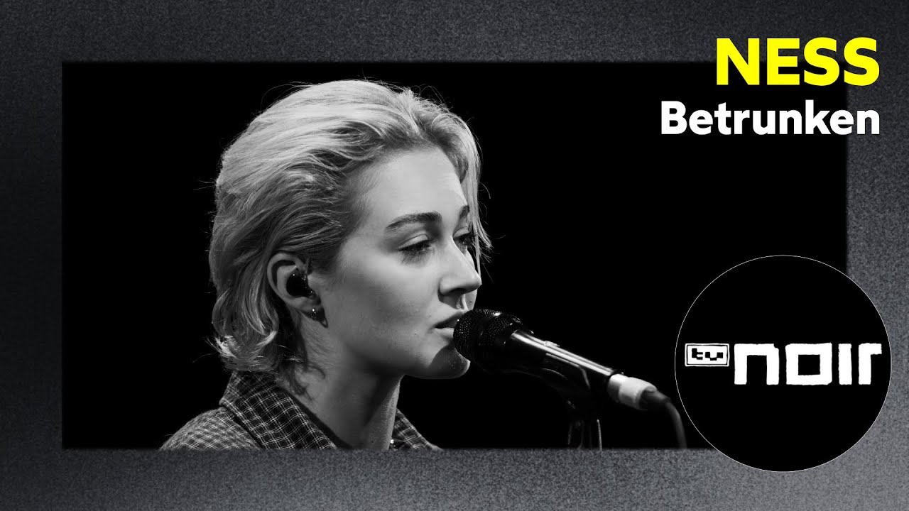 NESS – Betrunken (live bei TV Noir)