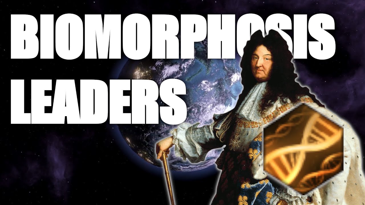 Stellaris Build - Best Biomorphosis Leaders