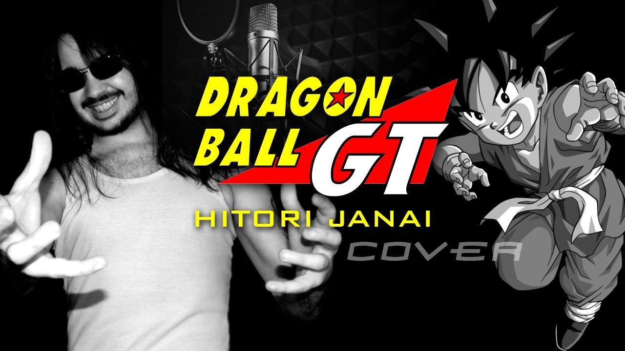 Hitori Janai - DragonBall GT (Vocal cover) ドラゴンボール GT