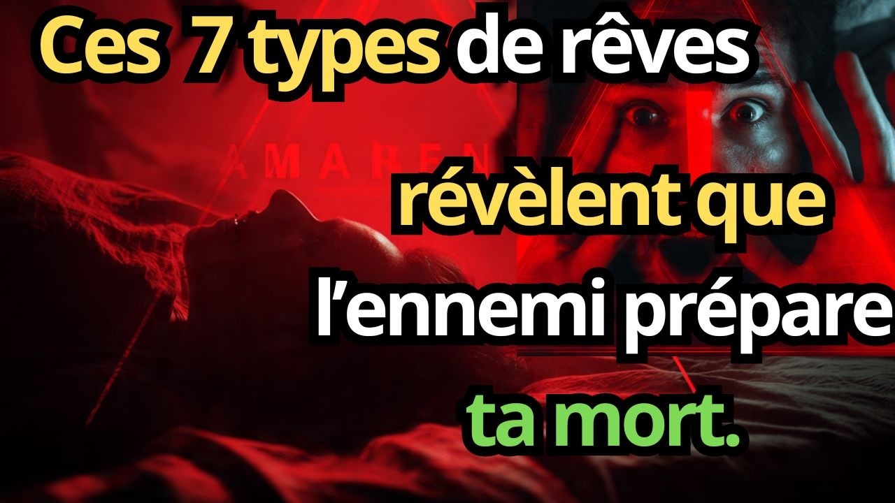 7 Rêves Qui Dévoilent Une Malédiction Cachée