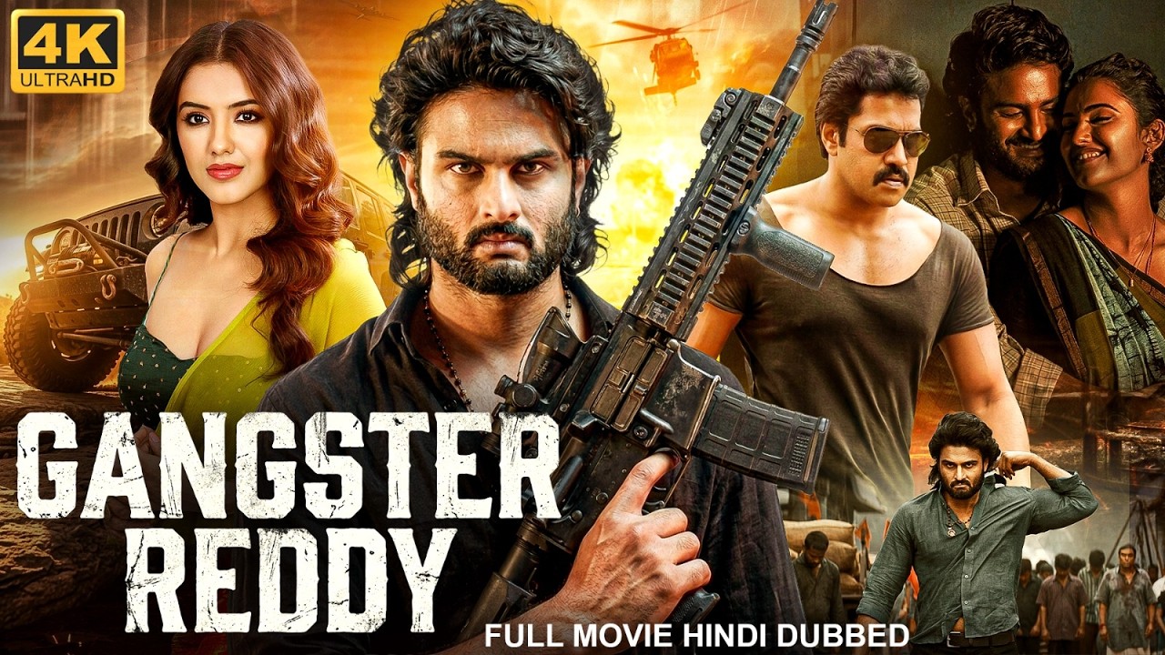 GANGSTER REDDY - Hindi Dubbed Full Movie | Sudheer Babu, Malvika Sharma | South Action Movie
