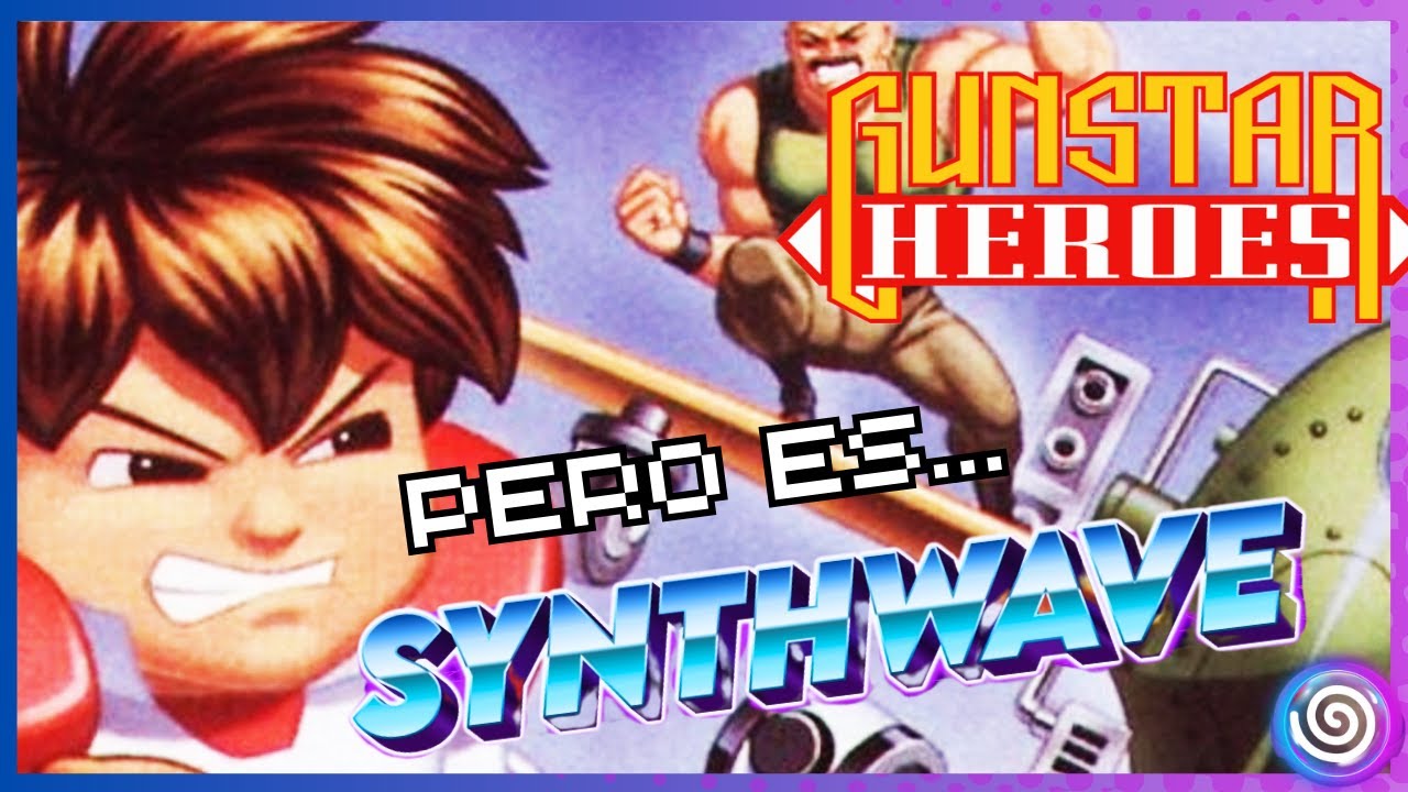 🌀 GUNSTARS HEROES x SYNTHWAVE |  Sountrack que hace arder tu Nostalgia | Música Retro Megadrive 🕹️
