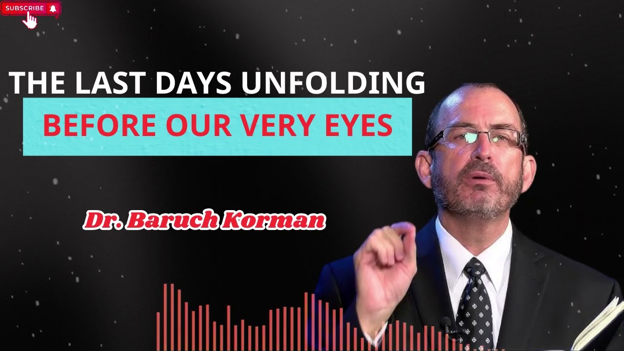 The Last Days unfolding before our very Eyes   Dr  Baruch Korman at Bethel Church   Evansville, IN
