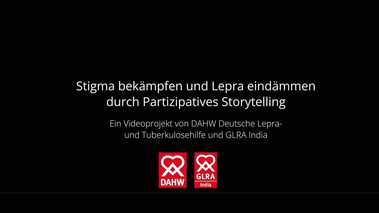 Stigma bekämpfen und Lepra eindämmen durch Partizipatives Storytelling