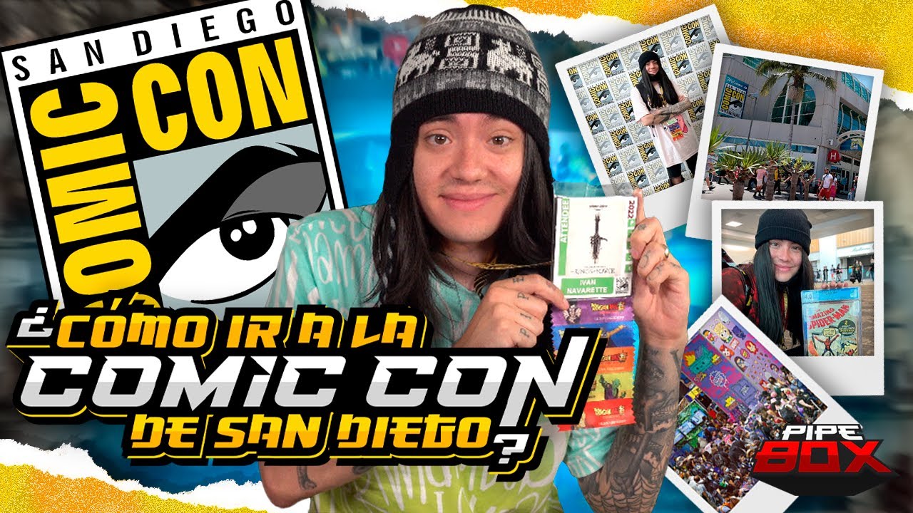 ¿Cómo ir a la SAN DIEGO COMIC CON? | Guía para principiantes