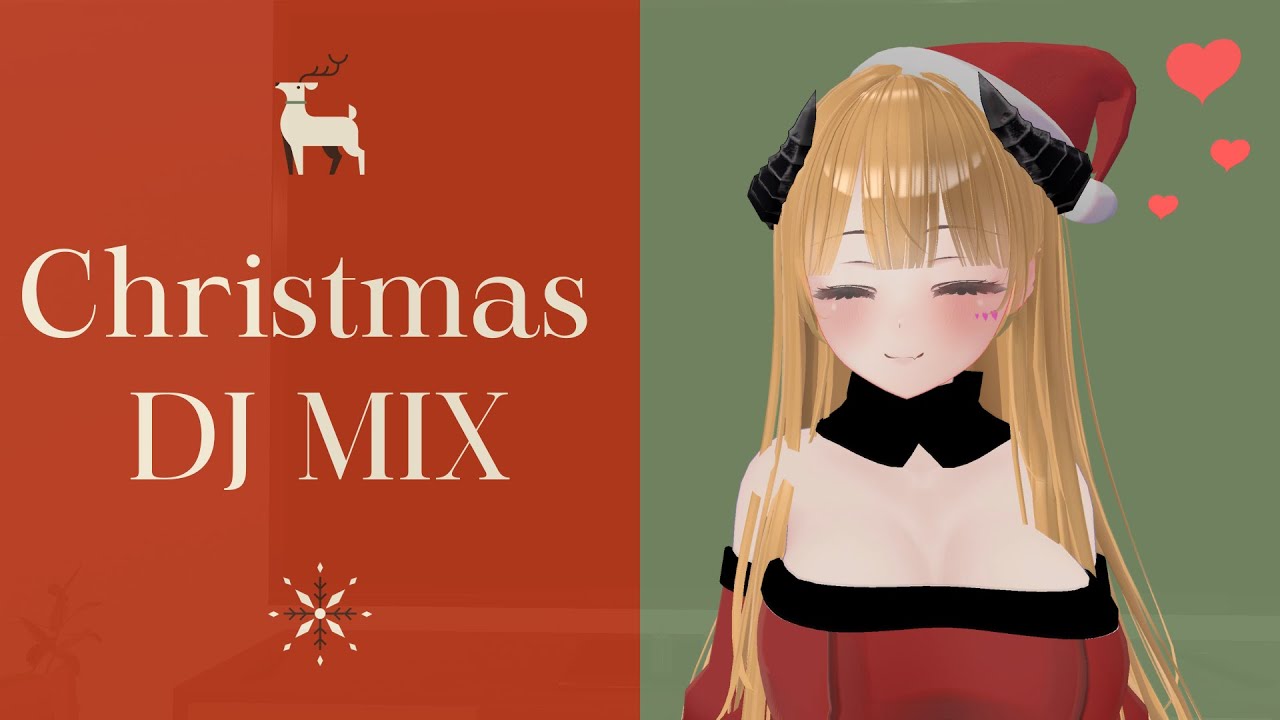 【VRDJ】クリスマスDJ MIX 12min