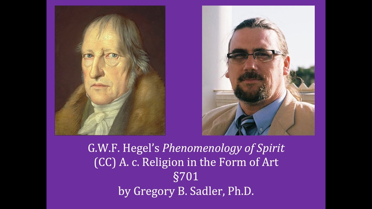 Half Hour Hegel: Phenomenology of Spirit (Religion in the Form of Art, 701)