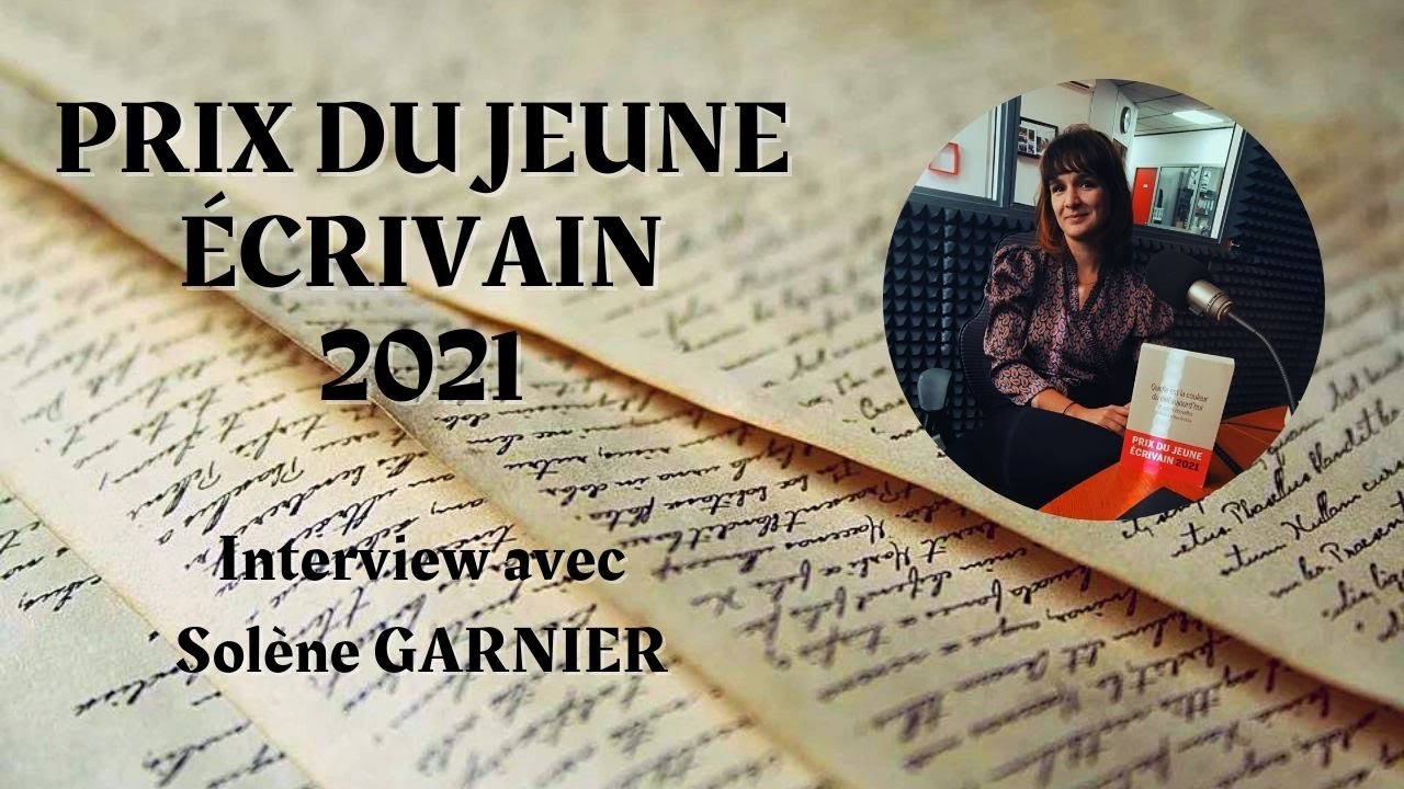 Prix du jeune écrivain 2021 - Avec Solène Garnier part 2/2 - PAPIER BULLE #2
