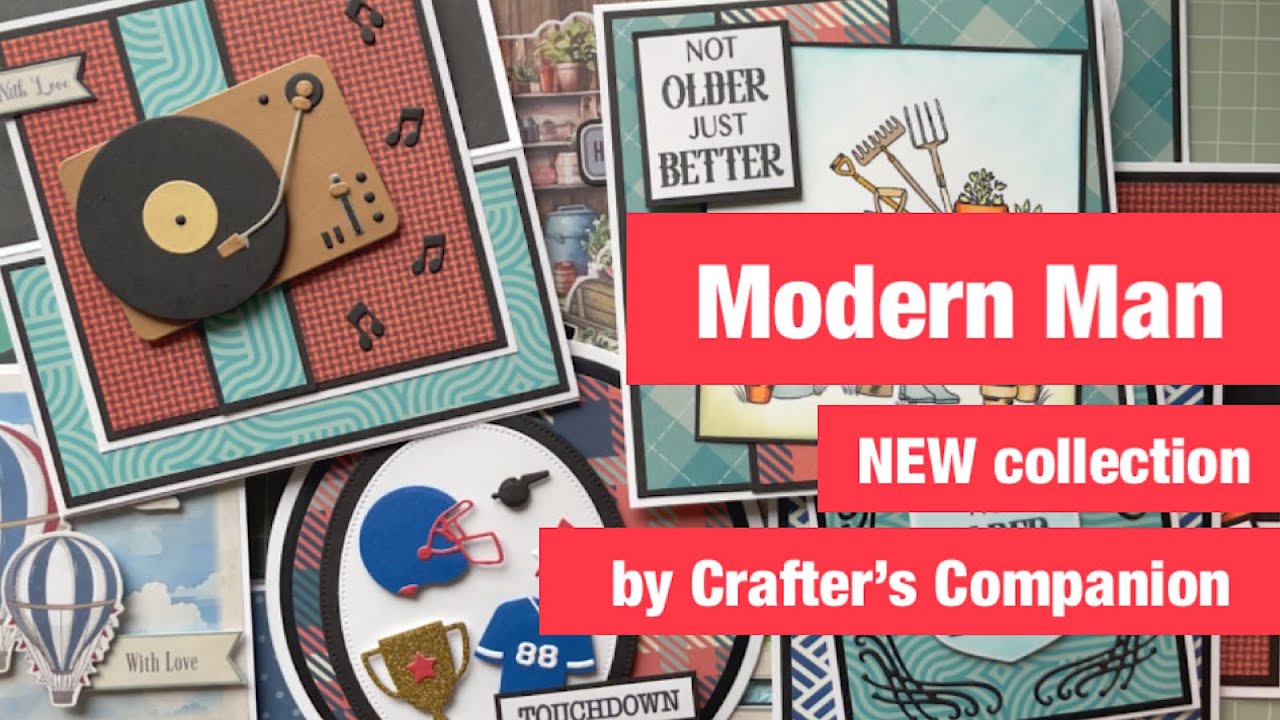 Modern Man NEW collection by Crafter’s Companion #crafterscompanion