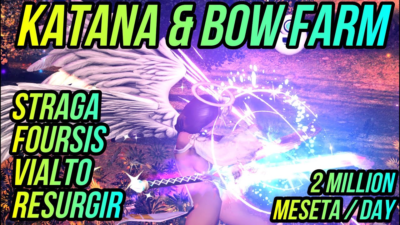 PSO2 NGS: Katana & Bow Farm | Million Meseta Per Day