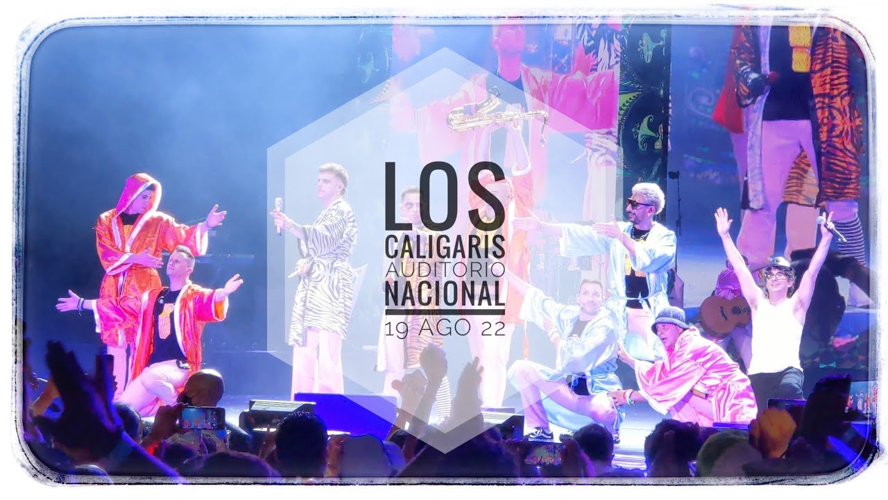 [HD] Los Caligaris | Auditorio Nacional | Viernes 19 de agosto de 2022