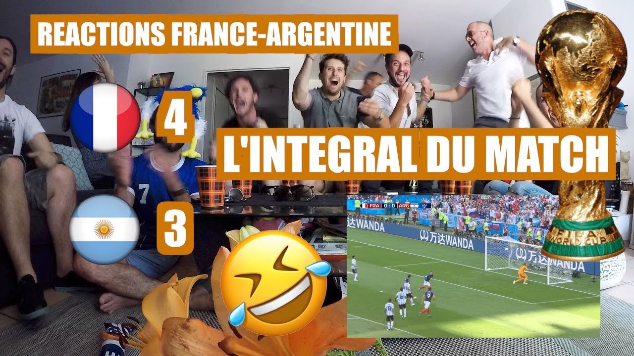 REACTIONS FRANCE-ARGENTINE MATCH INTEGRAL