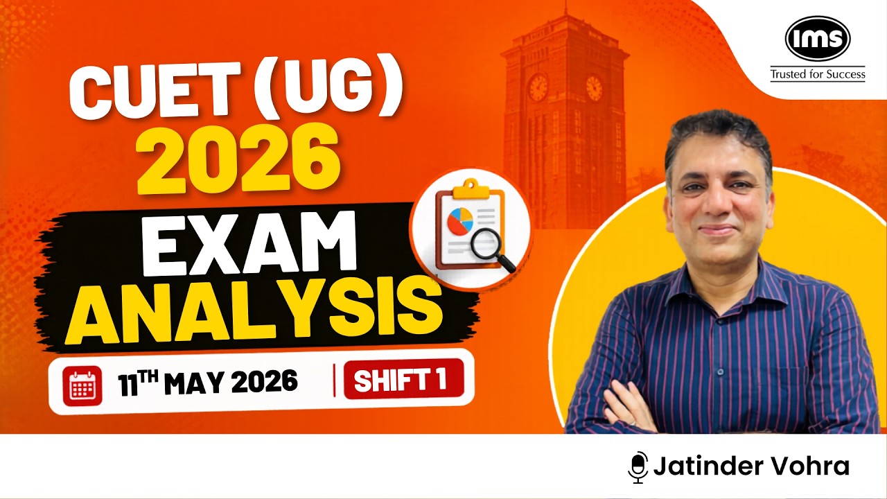 Анализ экзамена CUET UG 2026, 11 мая, первая смена 🔥 Сложность работы, заданные вопросы и реакция...