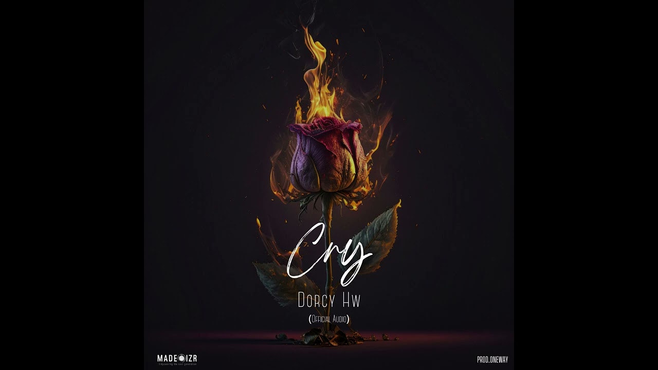 Dorcy Hw. - CRY (Official Audio)