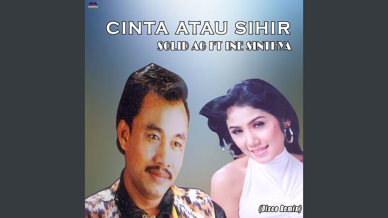 Cinta Atau Sihir (feat. Ine Sinthya) (Disco Remix)
