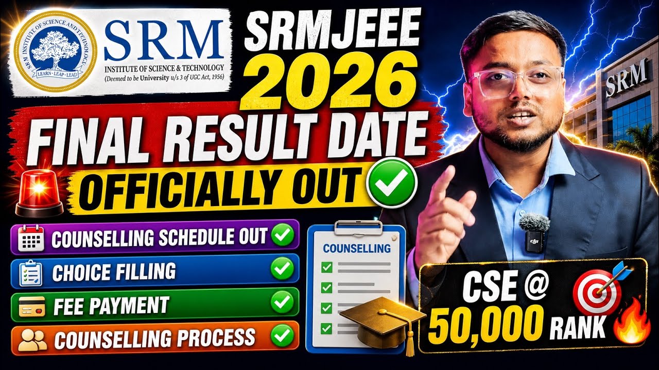 SRMJEEE Result 2026 Official ✅| SRM Counselling Schedule 2026 | SRM Counselling Process 2026 #srm