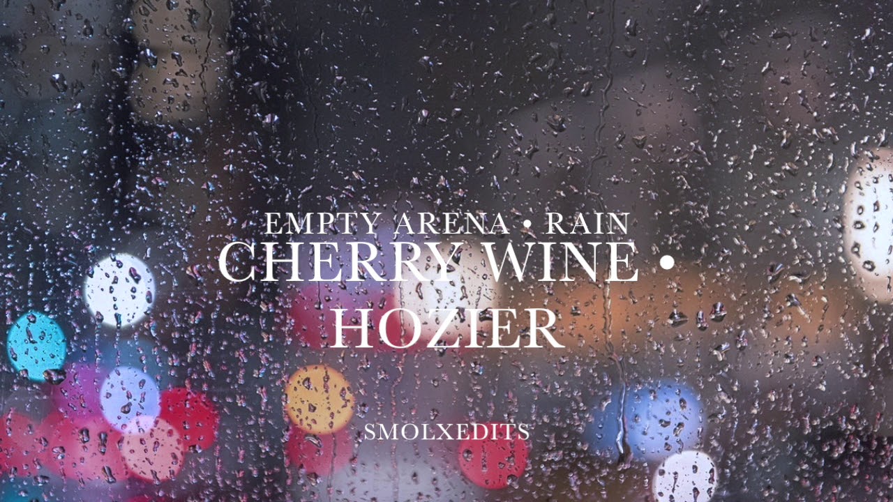 [EMPTY ARENA + RAIN] Hozier - Cherry Wine