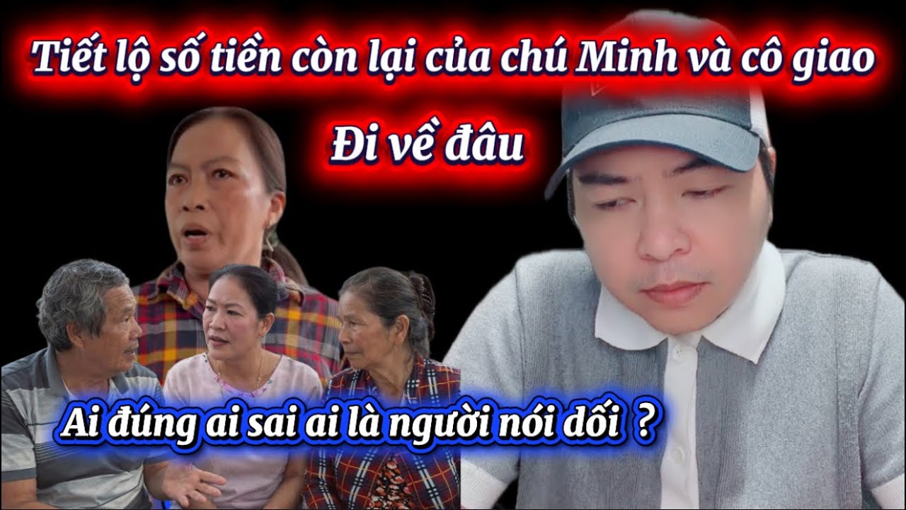 Cô giao chú Minh được Minh oan và làm rõ hiện số tiền đang ở đâu