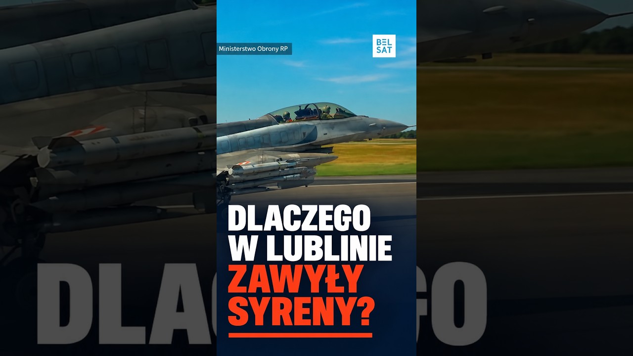 DLACZEGO W LUBLINIE ZAWYŁY SYRENY? ROSJA ZAATAKOWAŁA UKRAINĘ