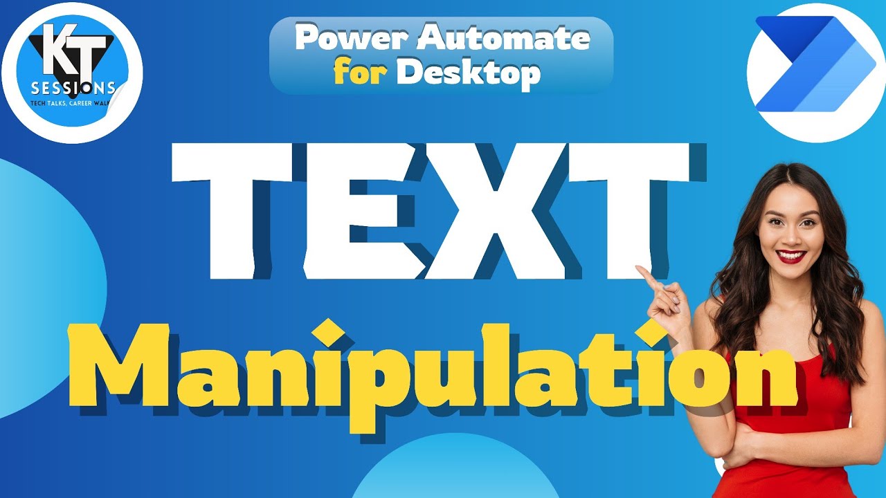 Text Manipulation in Power Automate Desktop | Power Automate Desktop Tutorials | KT Sessions