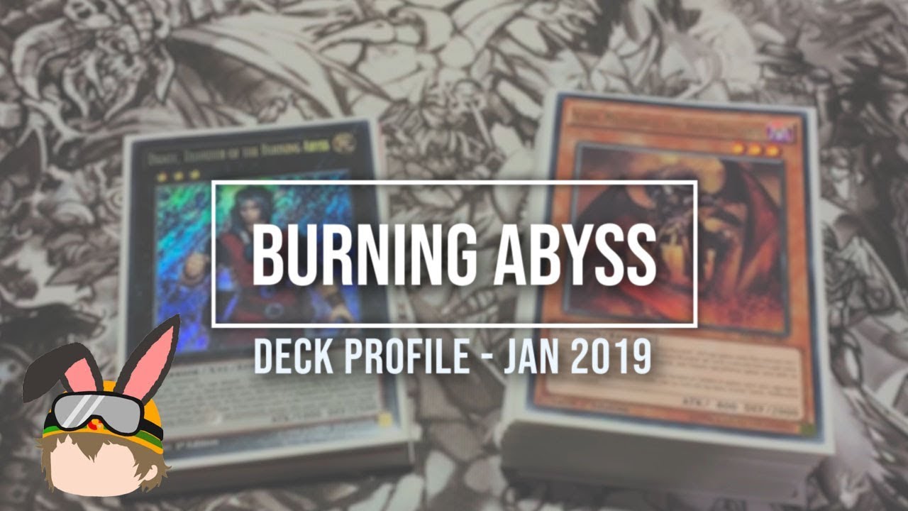 Yu-Gi-Oh! Deck Profile - Sekka Burning Abyss [JANUARY 2019]