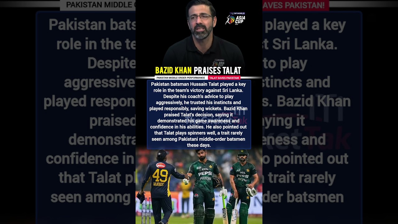 Bazid Khan Praises Husain Talat&rsquo;s Game Awareness #pakvssl #asiacup2025