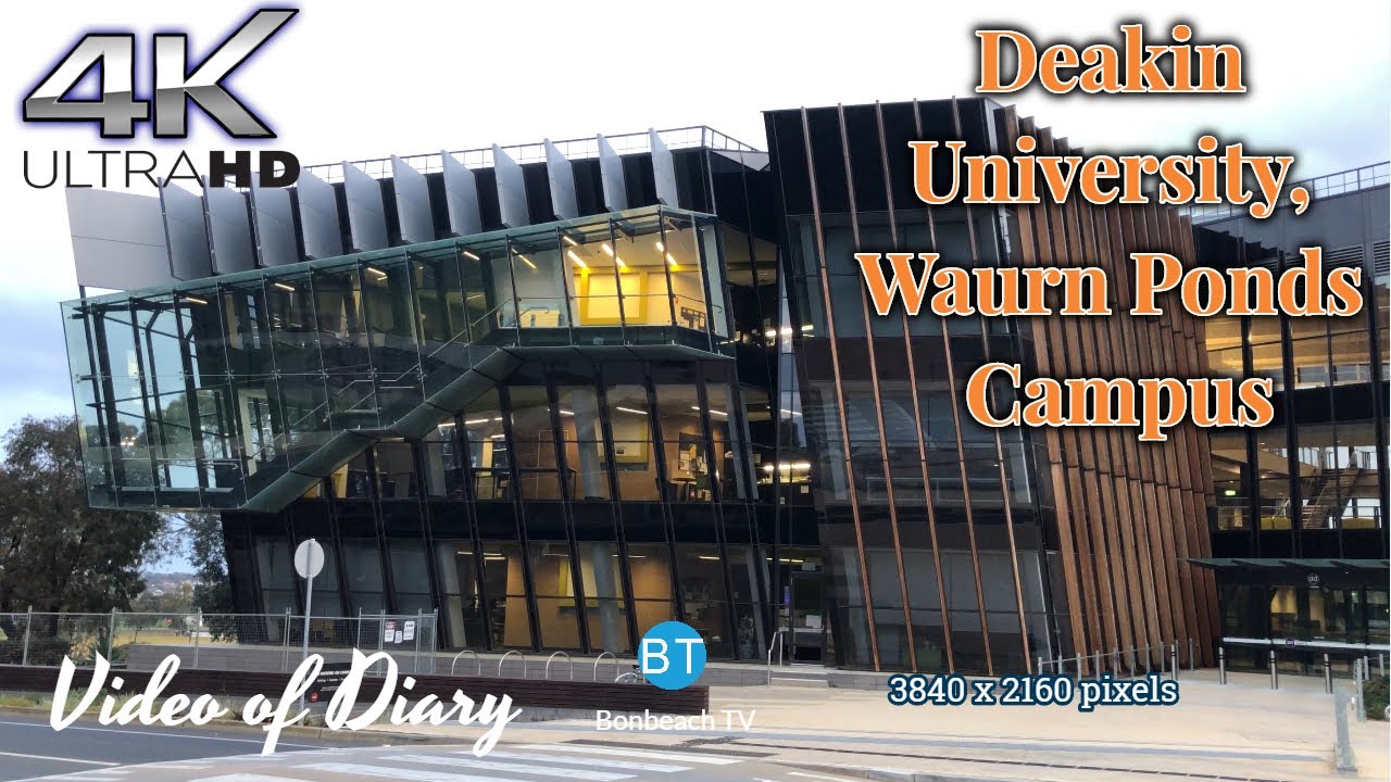 4K VIDEO Deakin University Waurn Ponds Campus VIC AUS (2019) 4k video UHD