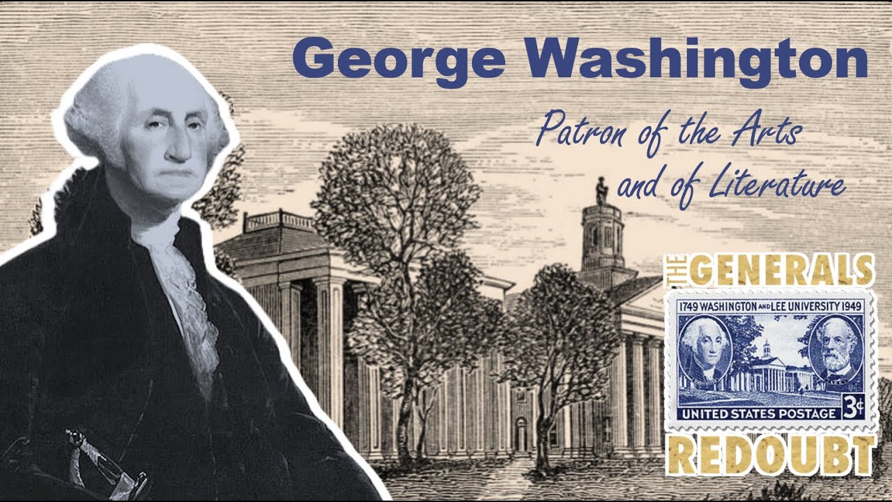 George Washington, Patron of the Arts and Literature