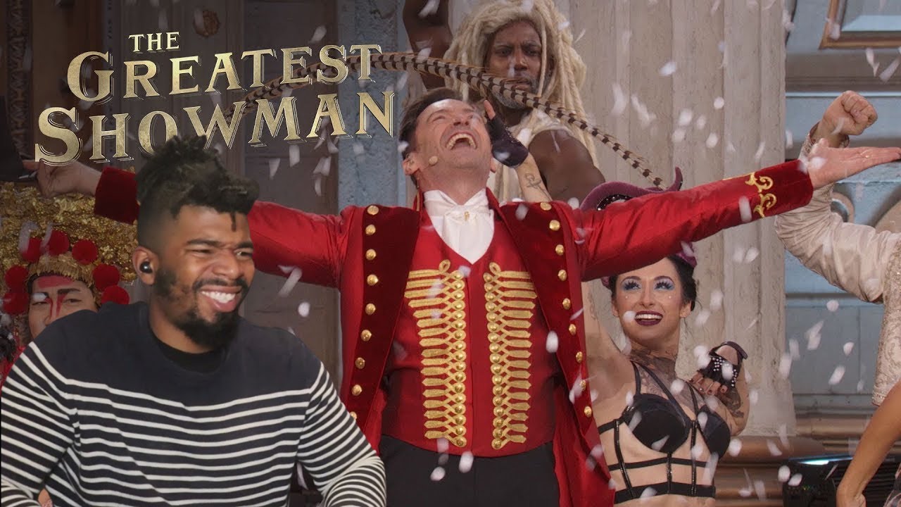 (DTN Reacts) Greatest Showman - Come Alive