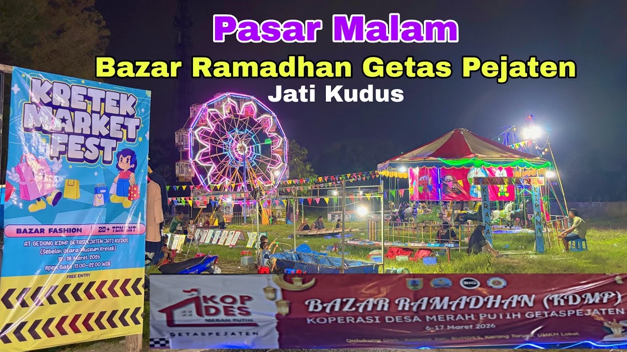 Pasar Malam Bazar Ramadhan ( KDMP ) Di Getas Pejaten Jati Kudus