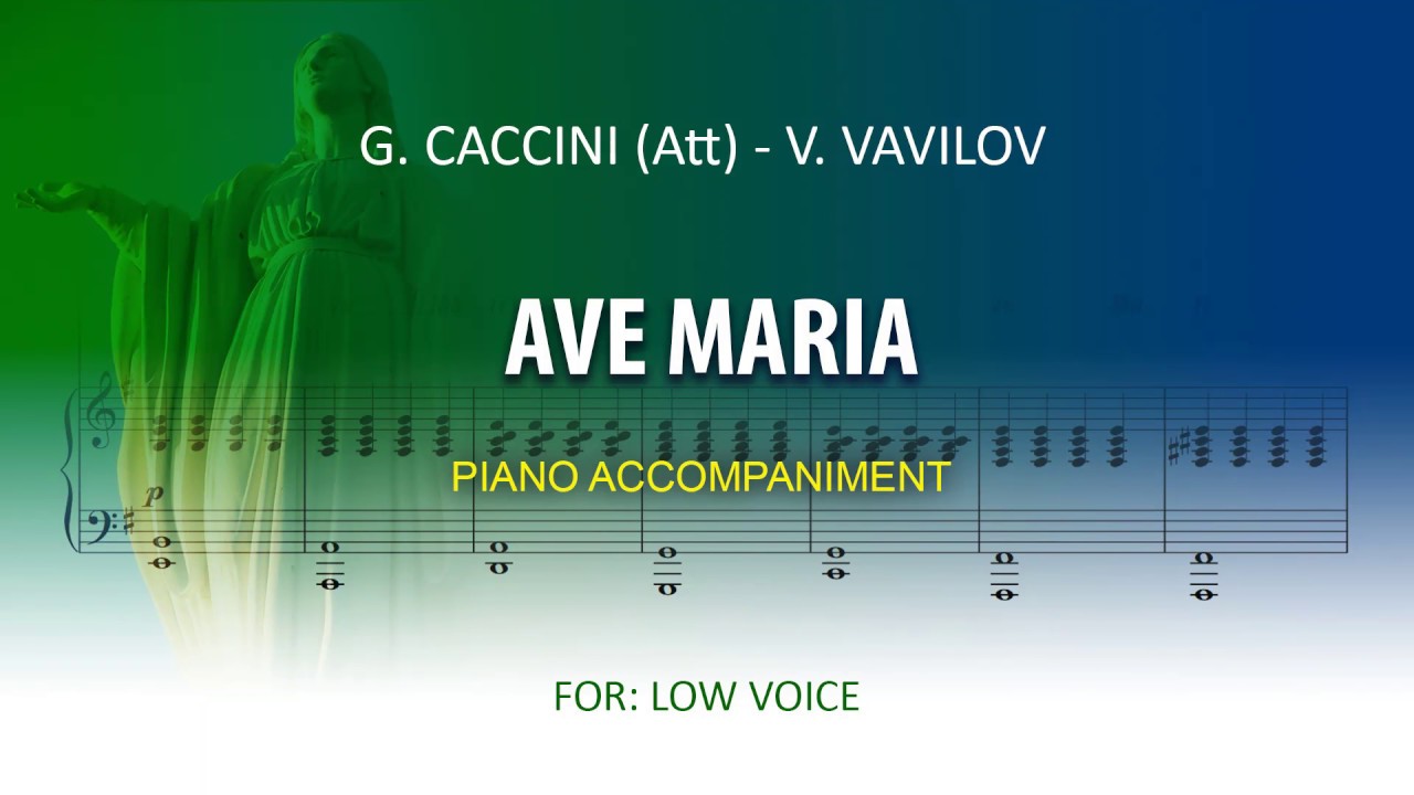 Ave Maria / Karaoke piano / Caccini (Att) -Vladimir Vavilov  / Low voice